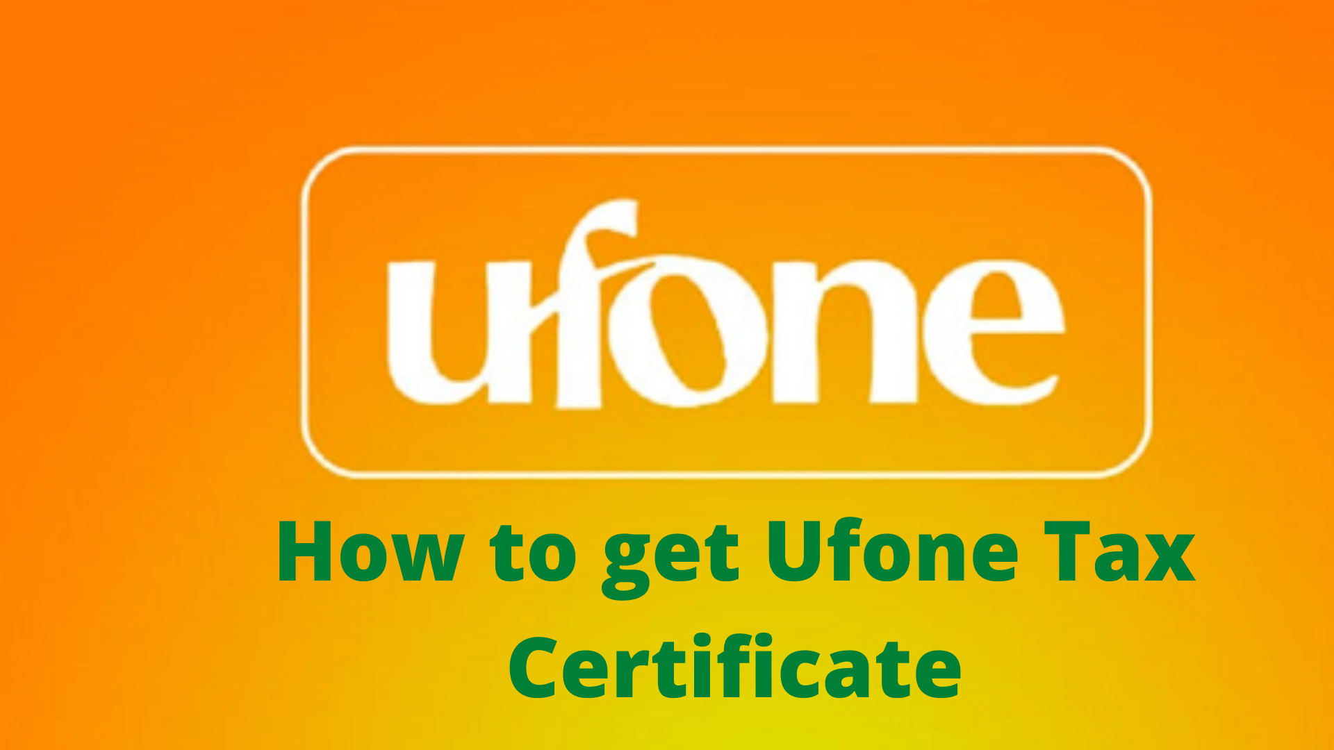 Ufone tax certificate