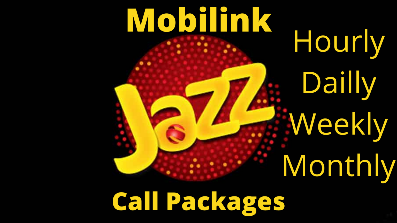 jazz-call-packages-hourly-daily-weekly-monthly-prepaid-postpaid